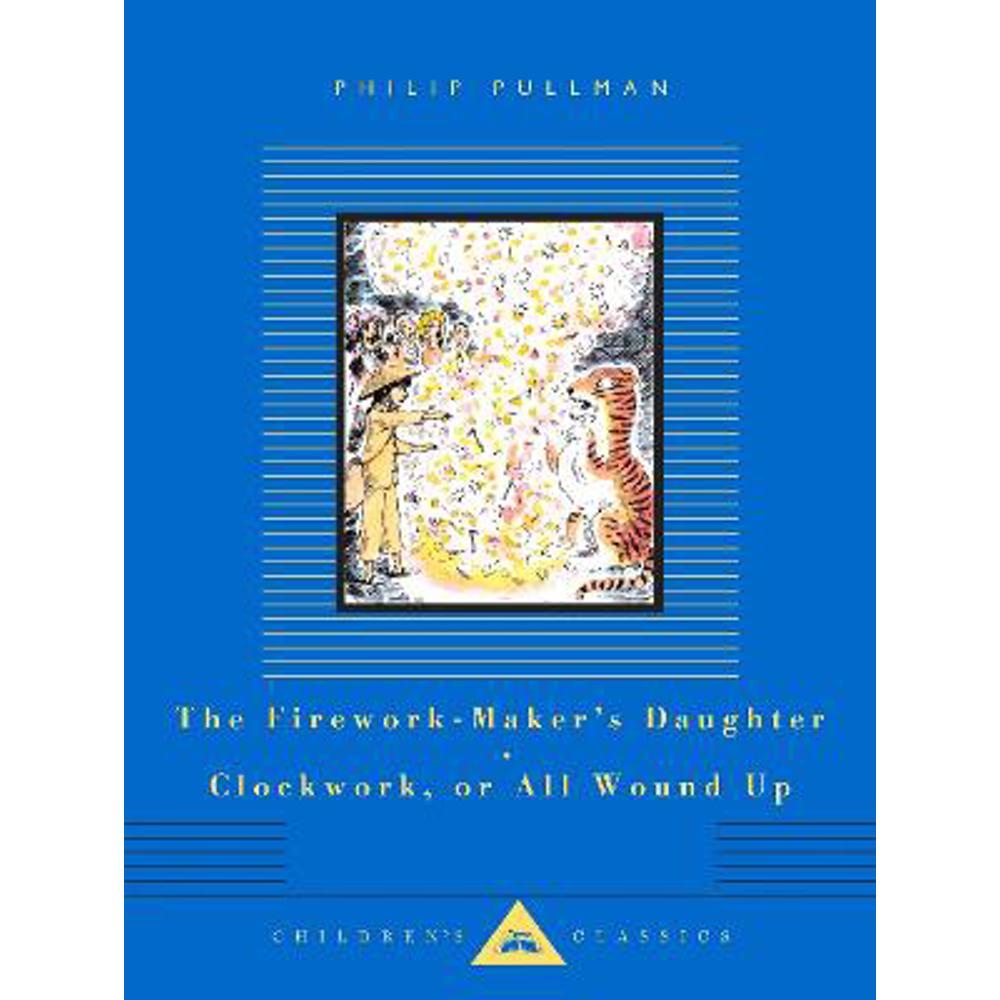 The Firework-Maker's Daughter, Clockwork, or All Wound Up (Hardback) - Philip Pullman